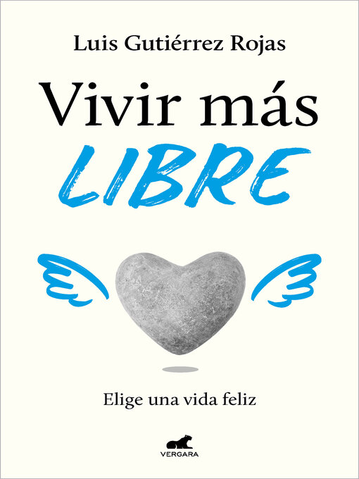 Title details for Vivir más libre by Luis Gutiérrez Rojas - Wait list